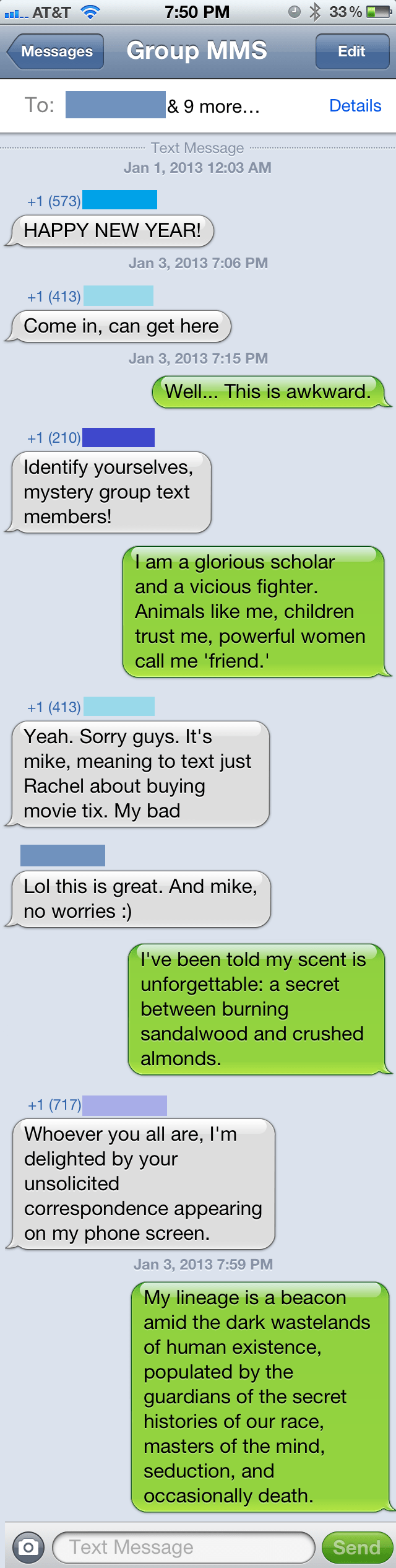 the total lack of response since then has solidified my position as "the odd one" in that group of friends (strangers to me).  WIN.